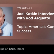 Joel Kotkin Interview on KNRS Radio
