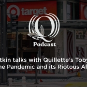 Quillette podcast: the Pandemic and its Riotous Aftermath