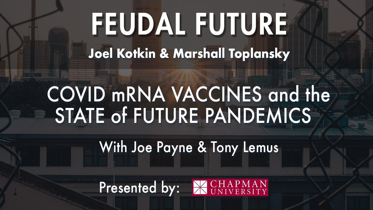 Feudal Future Podcast: COVID mRNA Vaccines and the Future of Pandemics