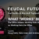 Feudal Future Podcast, now in Season 2