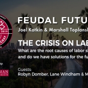Feudal Future Podcast: The Crisis on Labor