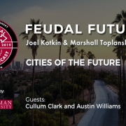 Feudal Future Podcast: Cities of the Future