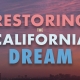 New report: Restoring the California Dream