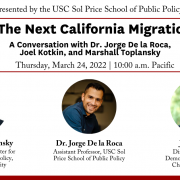 March 24: The Next California Migration